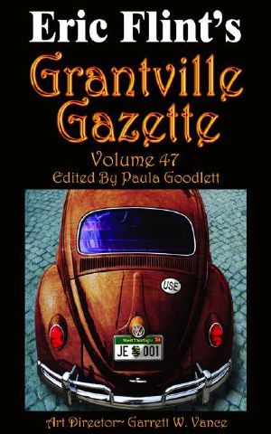 [Grantville Gazette 47] • Grantville Gazette, Volume 47